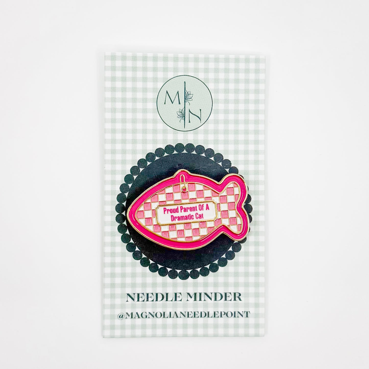Proud Parent of a Dramatic Cat Needle Minder