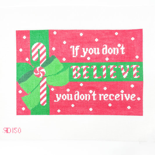 If You Don't Believe