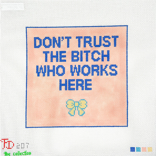 Don't Trust Who Works Here