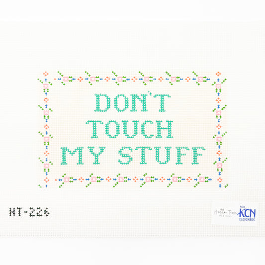 Don't Touch My Stuff