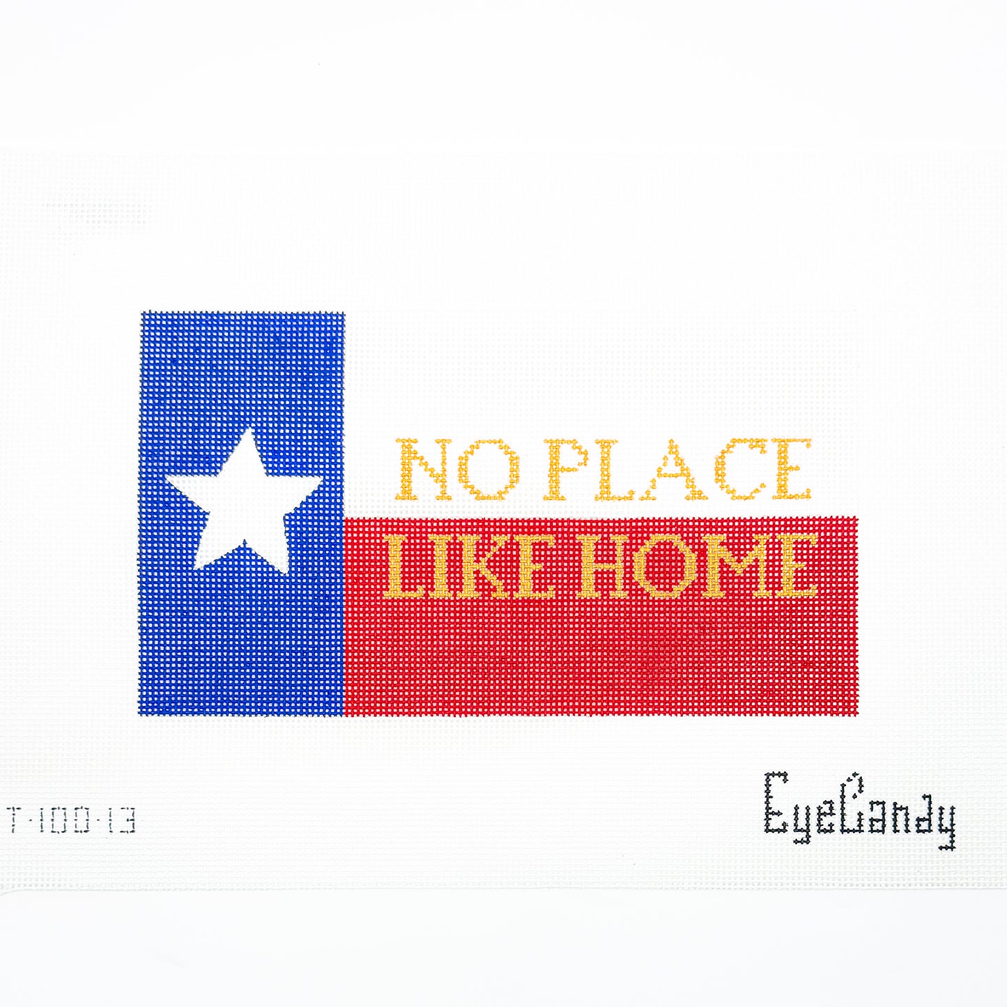 No Place Like Home Texas Flag