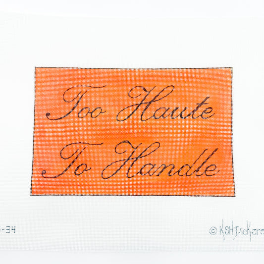 "Too Haute to Handle" Brown on Orange