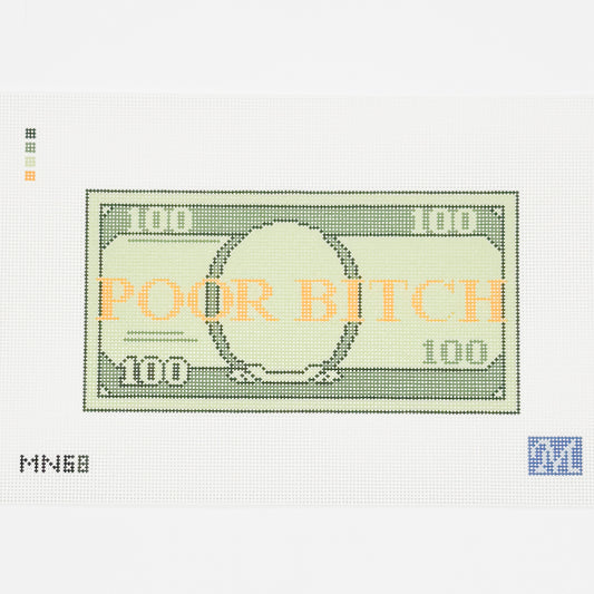 Poor Bitch $100 Bill