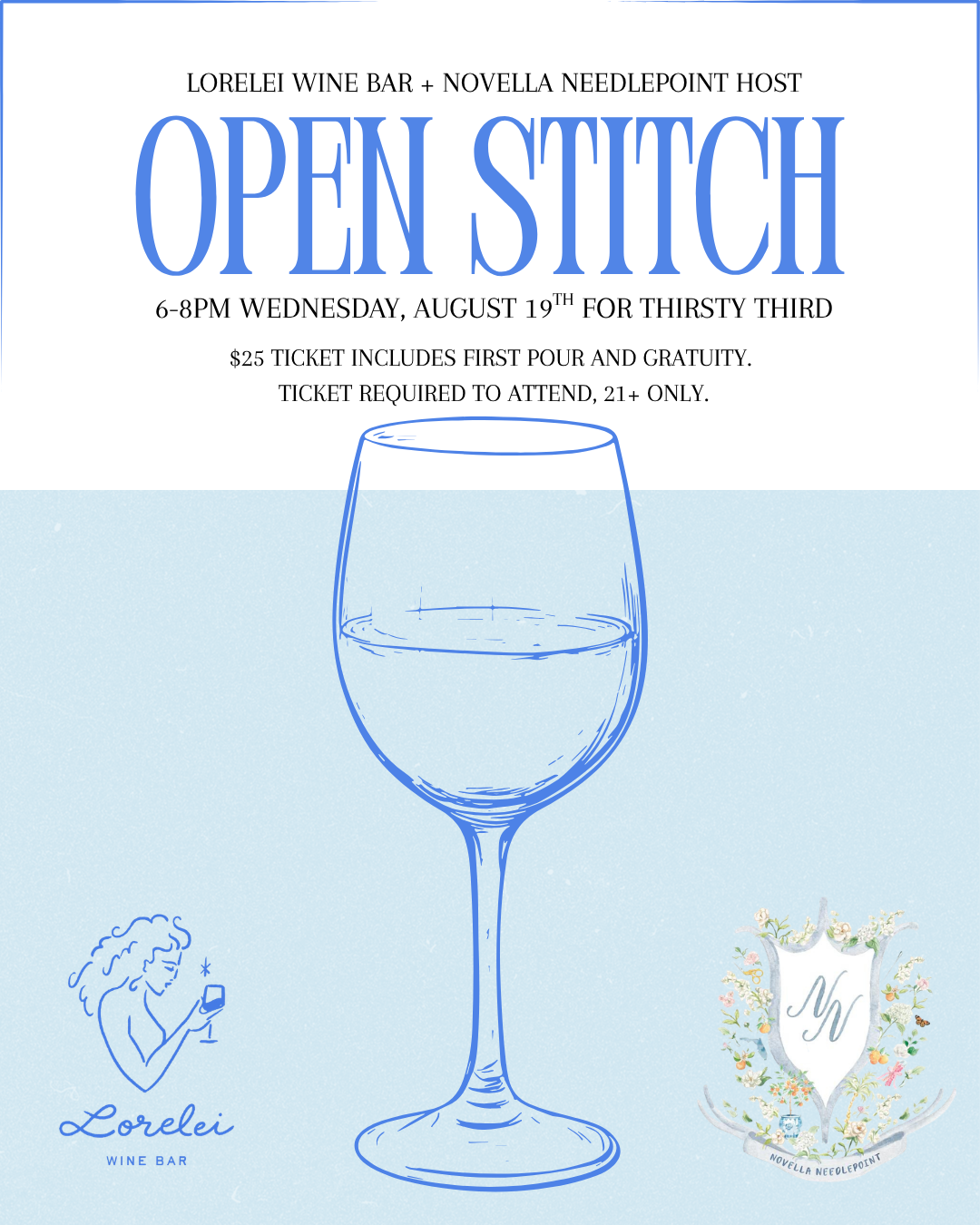 Thirsty Third Open Stitch at Lorelei Wine Bar Wednesday, August 19th 6-8pm