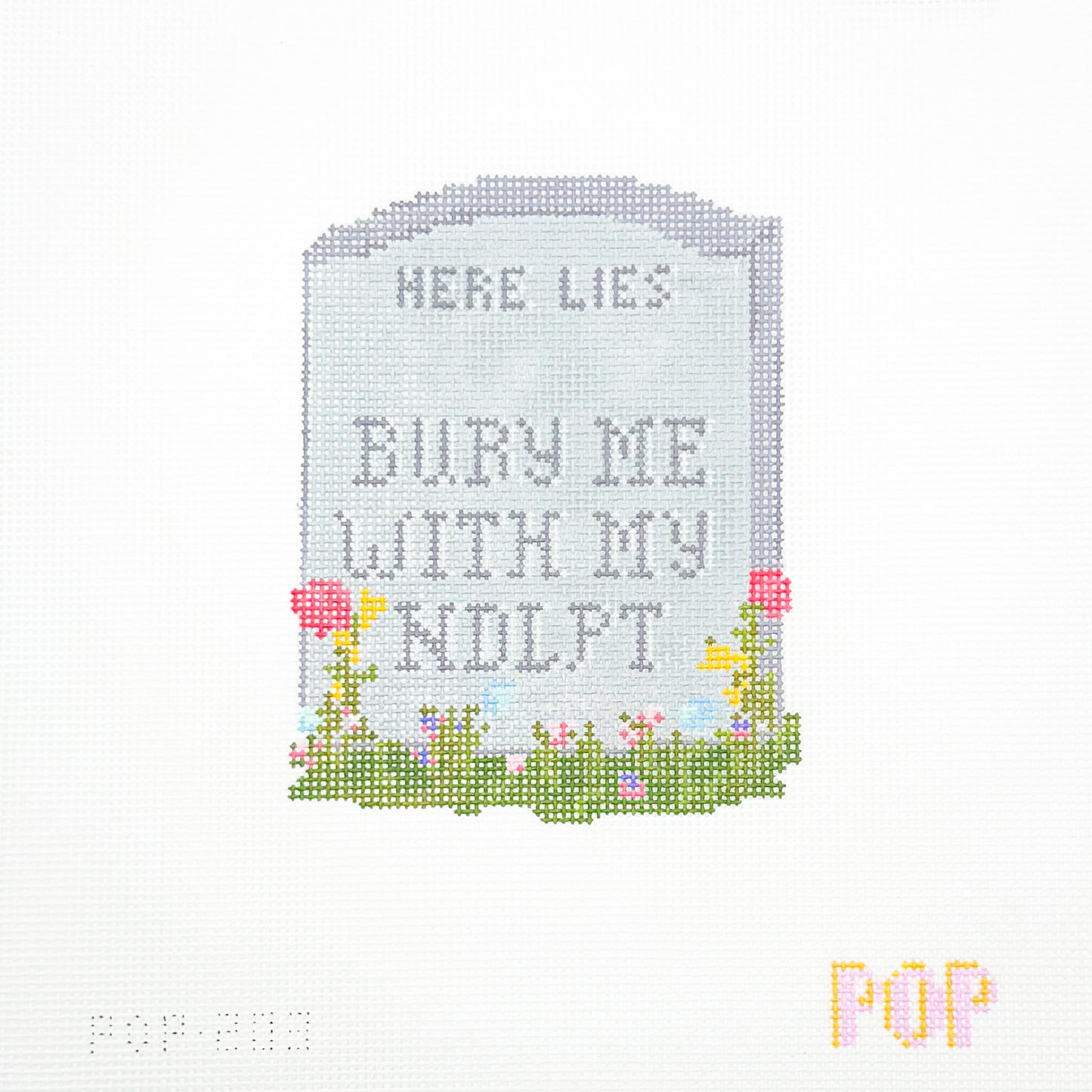 Bury Me with My Needlepoint