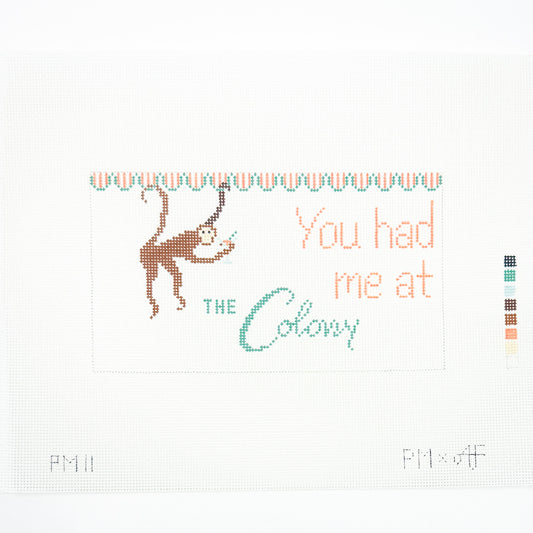 You Had Me at the Colony
