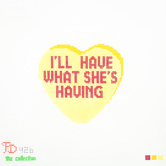 I'll Have What She's Having Conversation Heart