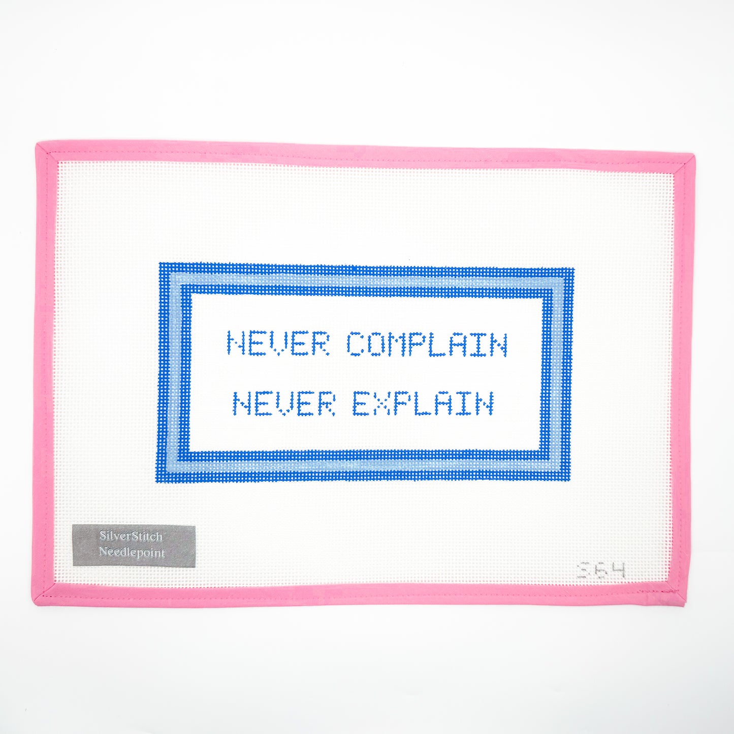 Never Complain Never Explain