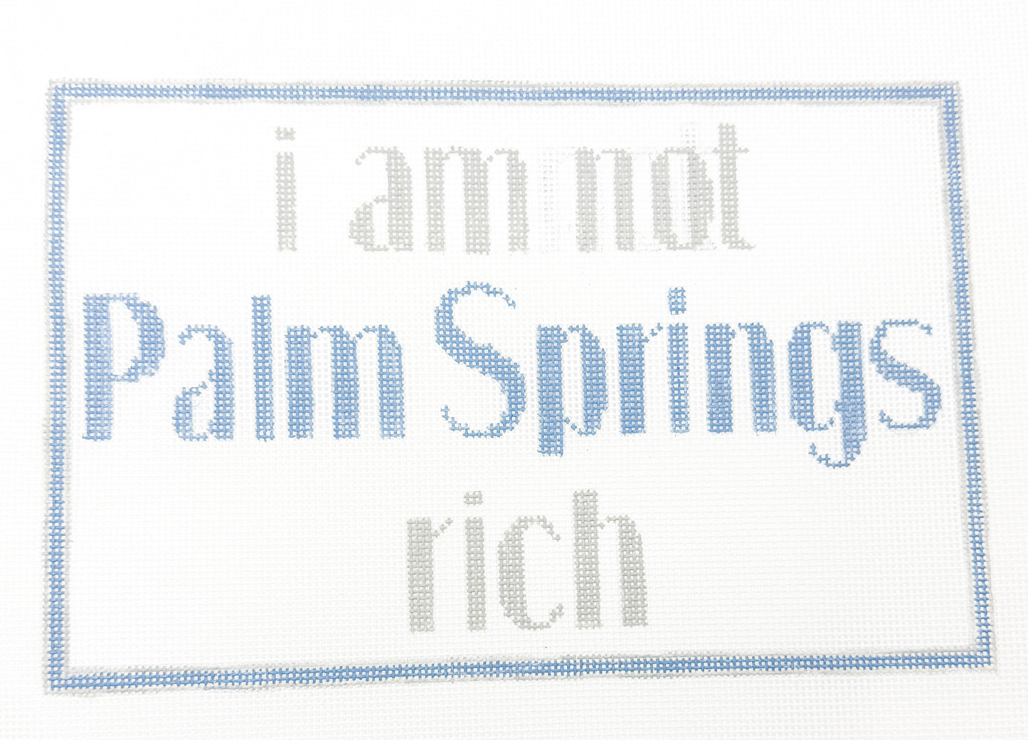I Am Not Palm Springs Rich