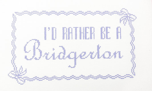 I'd Rather Be a Bridgerton