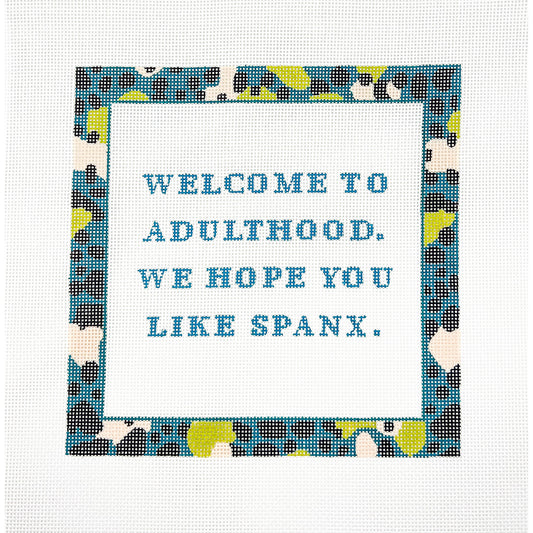 Welcome to Adulthood - Spanx