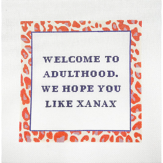 Welcome to Adulthood - Xanax