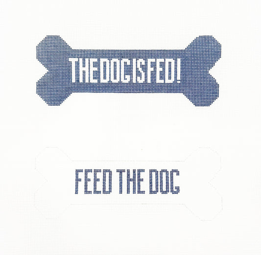 Feed the Dog / The Dog is Fed Two-Sided Sign